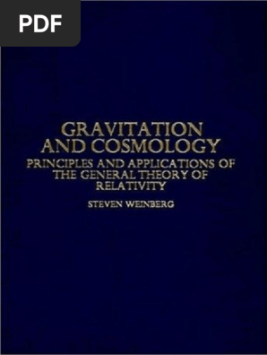 Steven Weinberg - Gravitation and Cosmology Principles | PDF