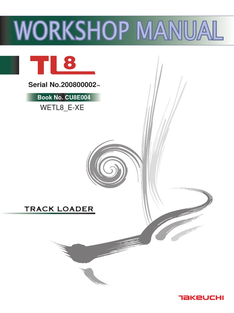 Takeuchi TL8 Workshop Manual | PDF | Horsepower | Electric Motor