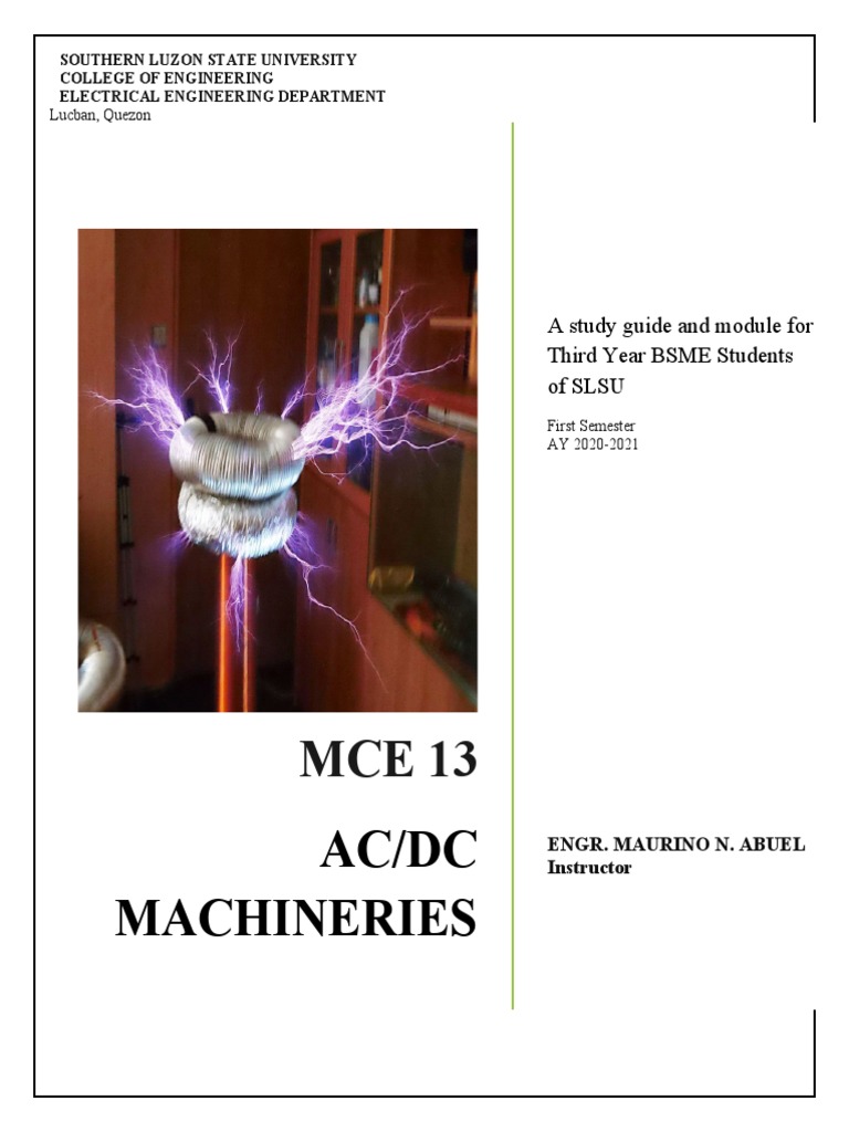 Ac/Dc Machineries: A Study Guide and Module For Third Year BSME ...