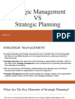 Strategic Management VS Strategic Planning: Group 1