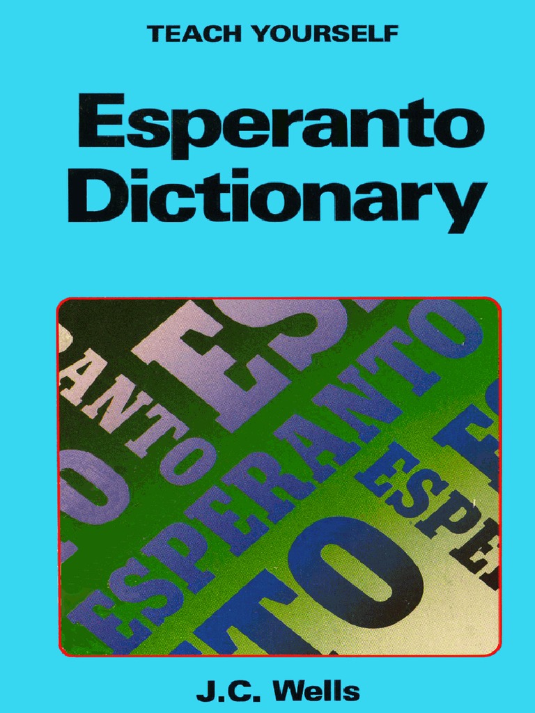 Wells J.C. Concise Esperanto and English Dictionary Esperanto