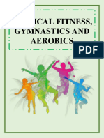 Physical Fitness, Gymnastics and Aerobics: How PE Improves Overall Wellness