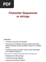 Character Sequences or Strings: Dept of C.S.E., M.I.T., Manipal