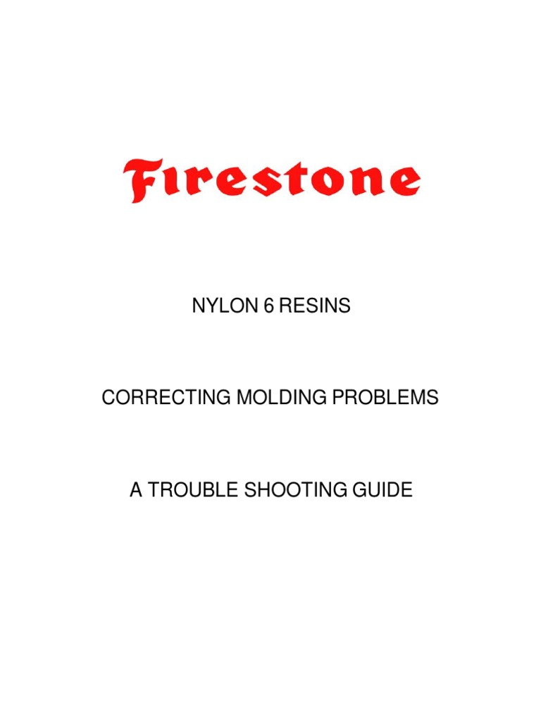 Nylon 6 Resins Correcting Molding Problems A Trouble Shooting Guide
