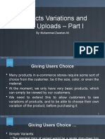Products Variations and User Uploads - Part I: By: Muhammad Zeeshan Ali
