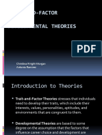 Trait-And-Factor & Developmental Theories: Christina Wright-Morgan Antonio Ramirez