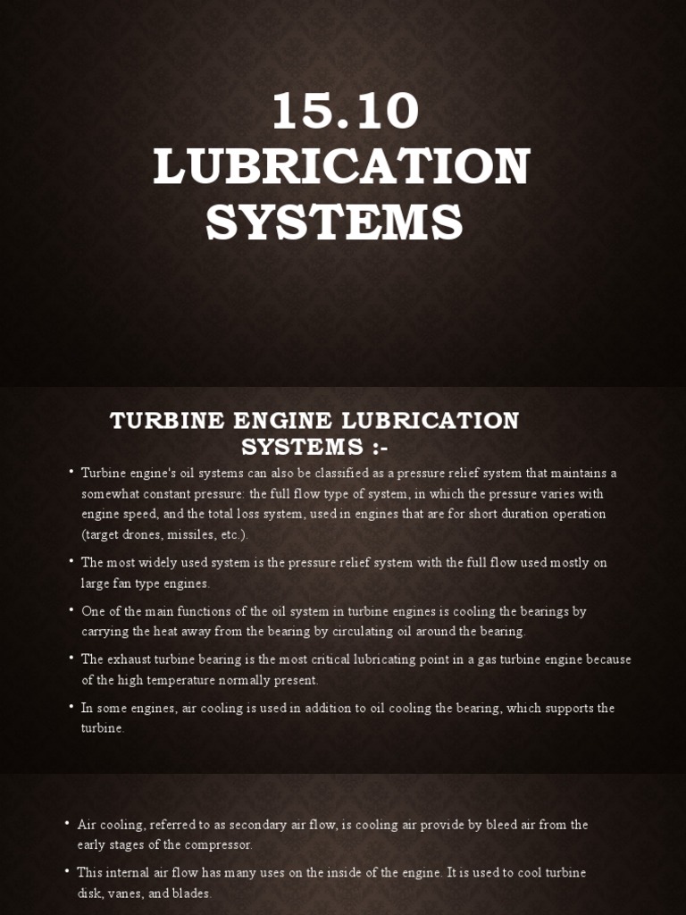 Turbine Engine Lubrication Systems Overview | PDF | Pump | Bearing ...