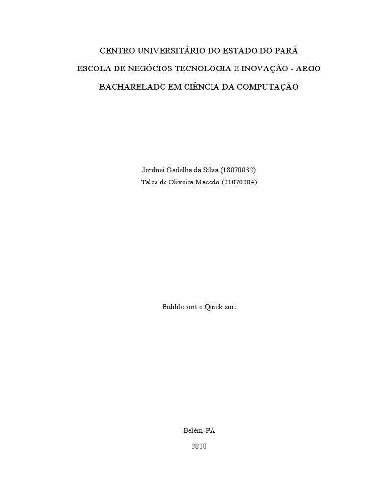 Bubble Sort e Quick Sort - Jordnei Gadelha e Tales Macedo, PDF, Ciência  da Computação
