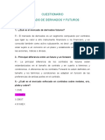 Cuestionario Mercado de Derivados y Futuros.