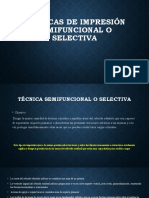 Técnicas de Impresión Semifuncional o Selectiva