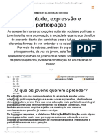 Juventude, Expressão e Participação - Educação - Participação - Educação Integral