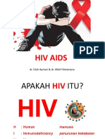 Hiv Aids: Dr. Diah Apriani & Dr. Allief Himamana