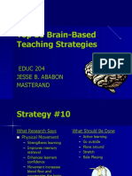 Top 10 Brain-Based Teaching Strategies: EDUC 204 Jesse B. Ababon Masterand