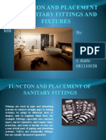Function and Placement of Sanitary Fittings and Fixtures: By: T. Kalita 081110027 J. Ralte 081110038