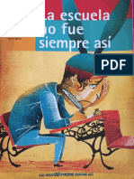 La Escuela No Fue Siempre Así