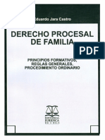 Derecho Procesal de Familia. Principios Fomativos, Reglas Generales, Procedimiento Ordinario - Eduardo Jara Castro-1