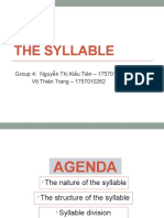 The Syllable: Group 4: Nguyễn Thị Kiều Tiên - 1757010250 Võ Thiên Trang - 1757010262