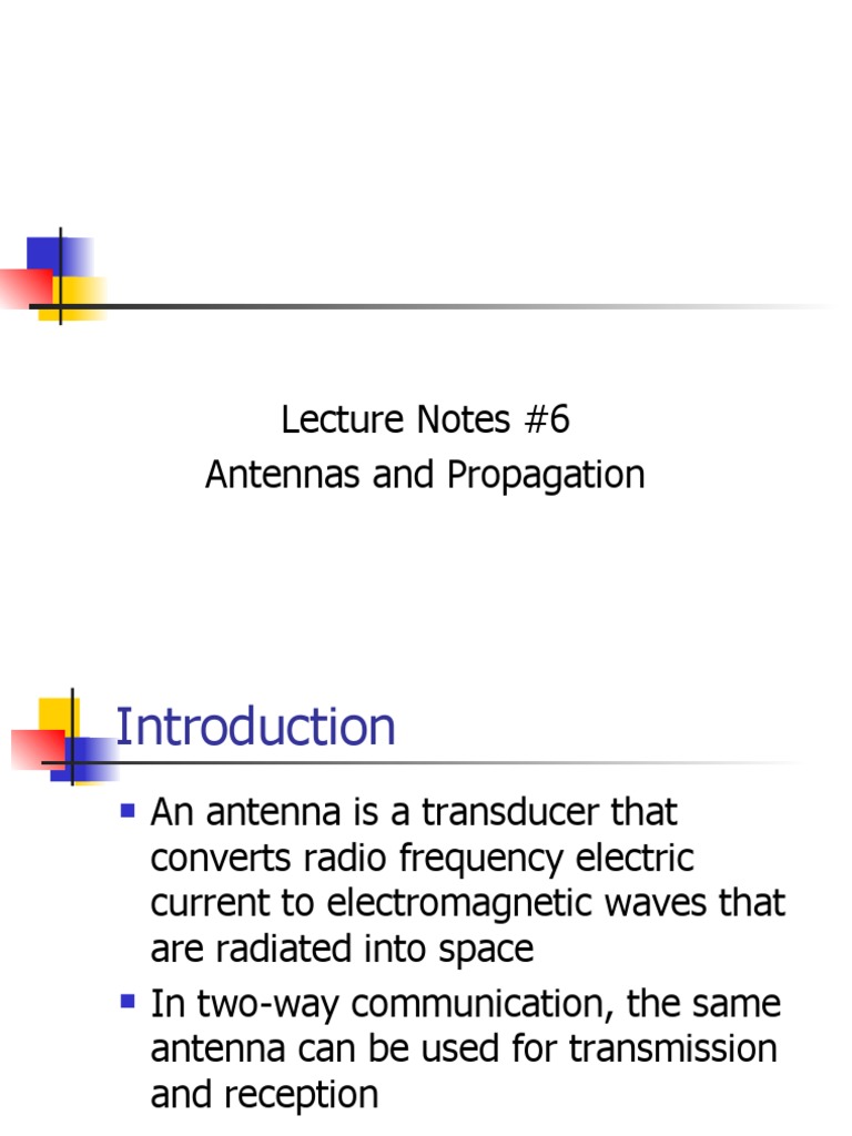 Lecture Notes 6 Antennas and Propagation PDF Antenna (Radio