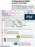 Present Perfect "For and Since"