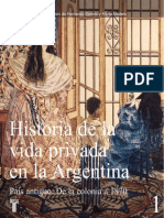 DEVOTO Y MADERO - Historia de la vIda privada en la Argentina - TOMO I