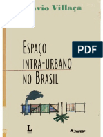 VILLAÇA, Flávio. Espaço Intra-Urbano No Brasil