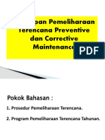 3. Penerapan Pemeliharaan Terencana Preventive dan Corrective Maintenance