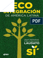 Revista Integración Comercio Año 21 No 41 Marzo 2017 Eco Integración de América Latina Ideas Inspiradas Por La Encíclica Laudato Si'