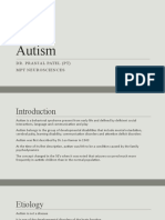 Autism: Dr. Pranjal Patel (PT) MPT Neurosciences