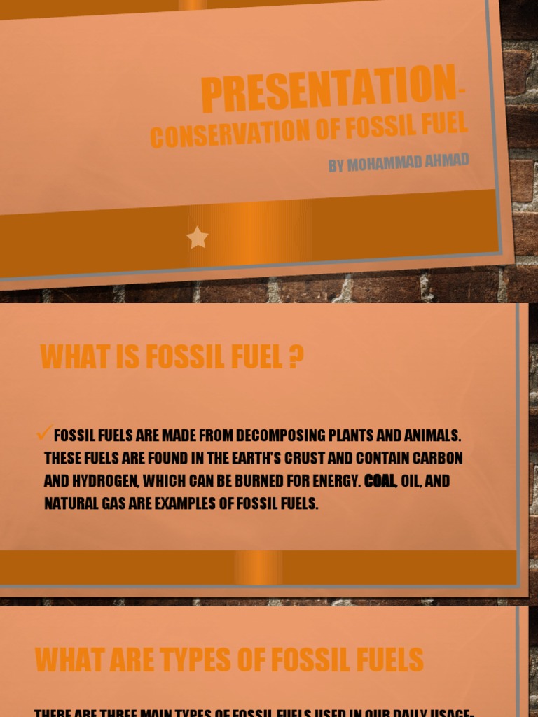 PRESENTAtion Conservation of Fossil Fuel. PDF