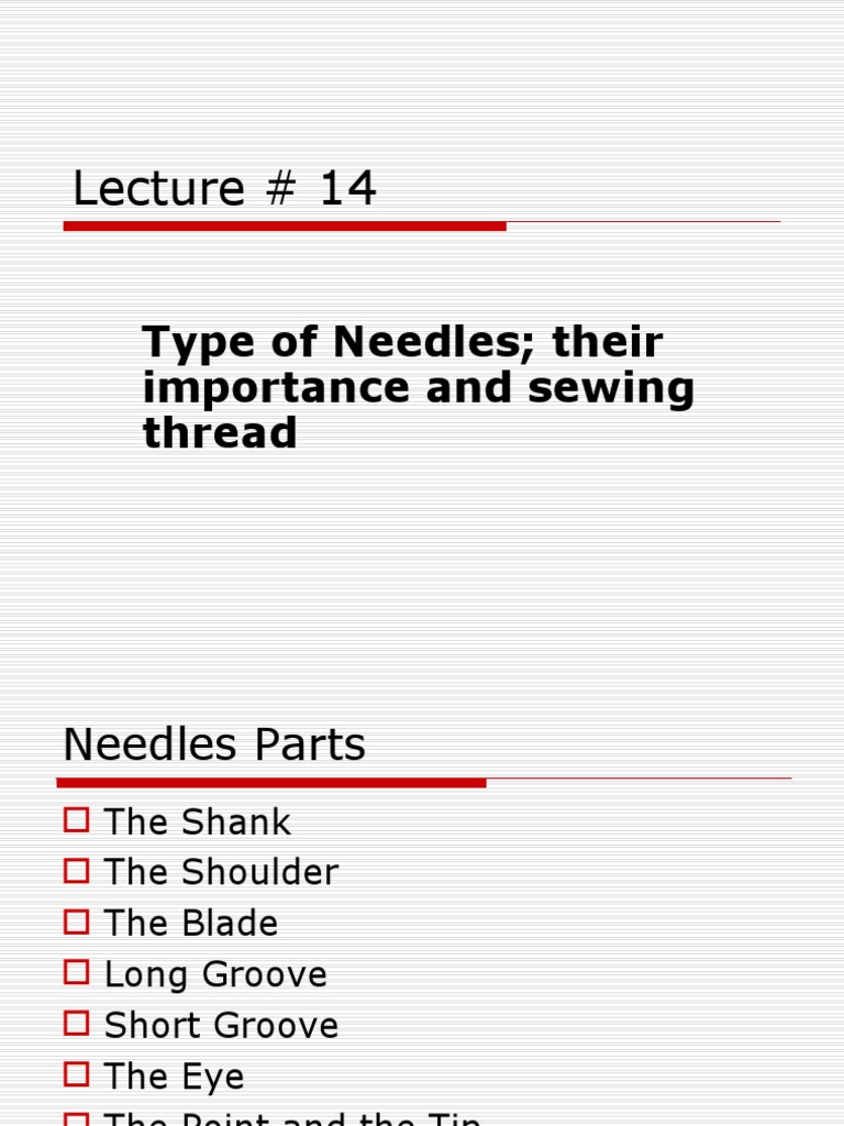 All About Needles - Understanding of Sewing Machine Needles