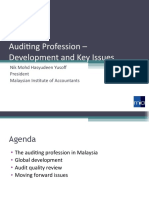 Auditing Profession - Development and Key Issues: Nik Mohd Hasyudeen Yusoff President Malaysian Institute of Accountants