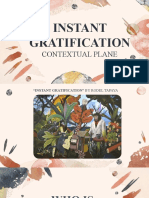 Instant Gratification: Contextual Plane