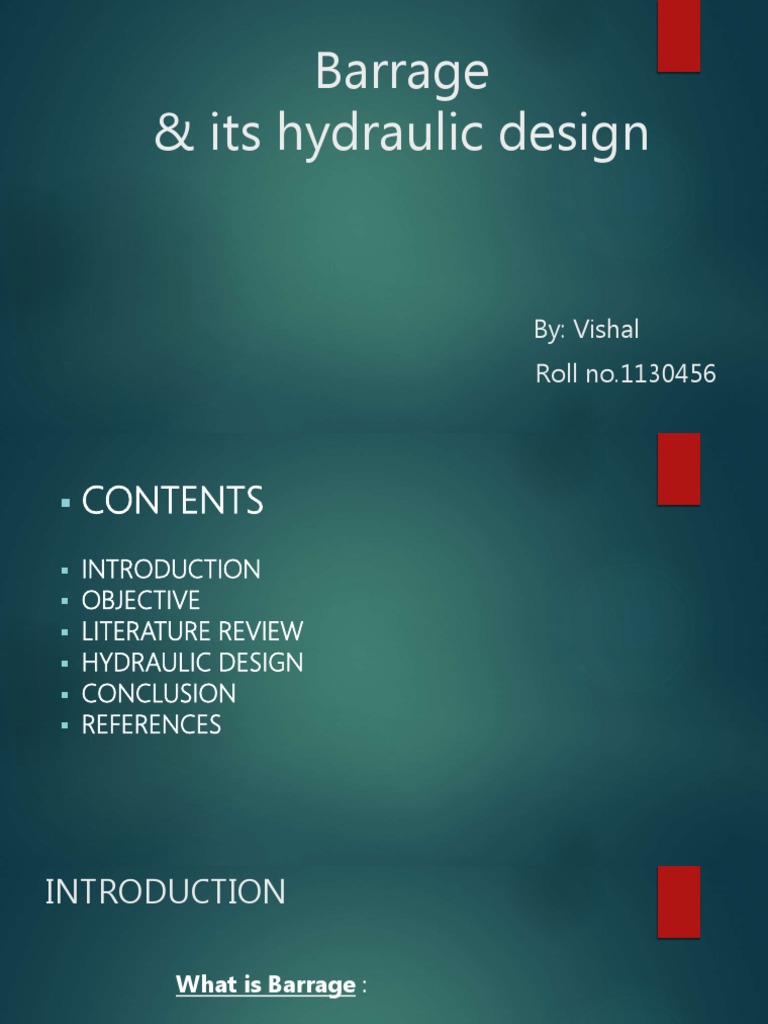 Hydraulic Design Considerations and Computational Steps for the Design