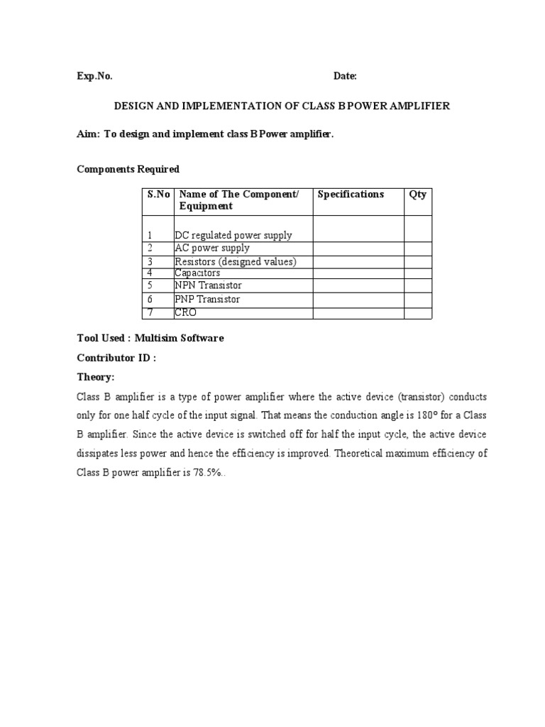 Design and Implementation of a Class B Power Amplifier to Achieve High