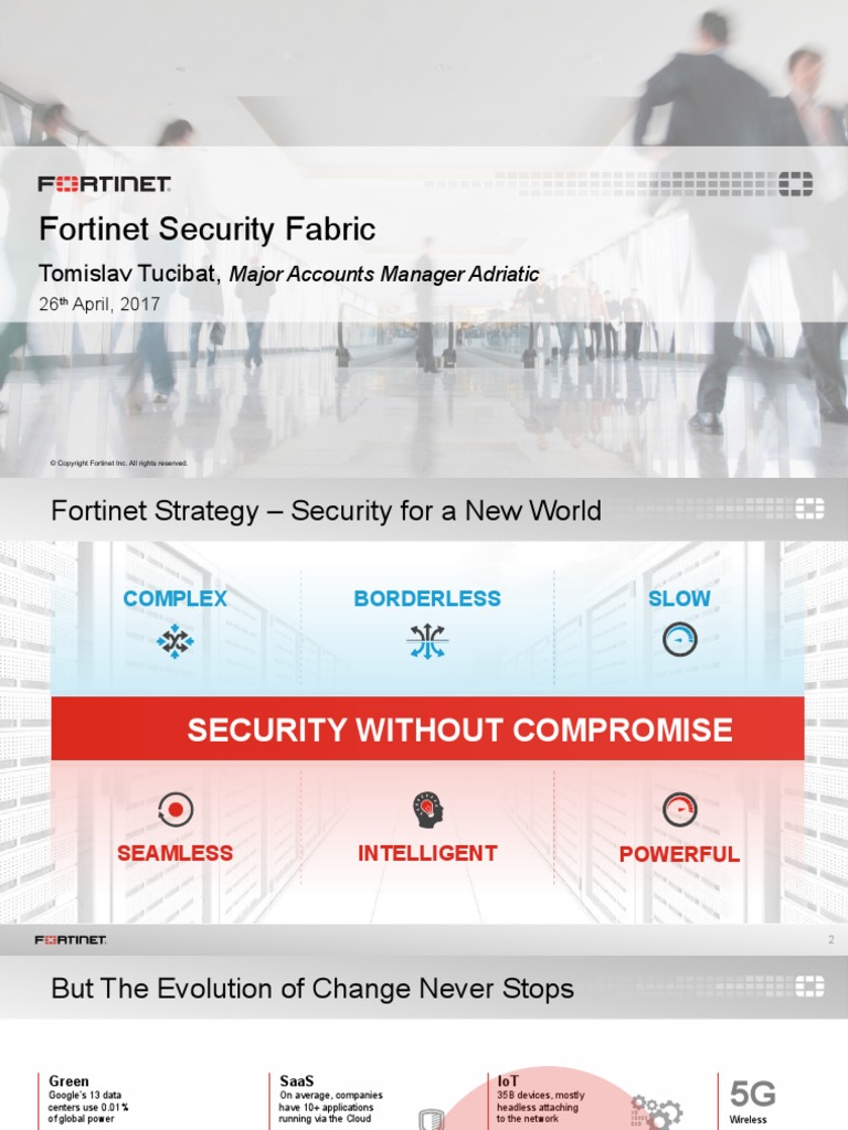 Fortinet Security Fabric: Tomislav Tucibat | PDF | Cloud Computing ...