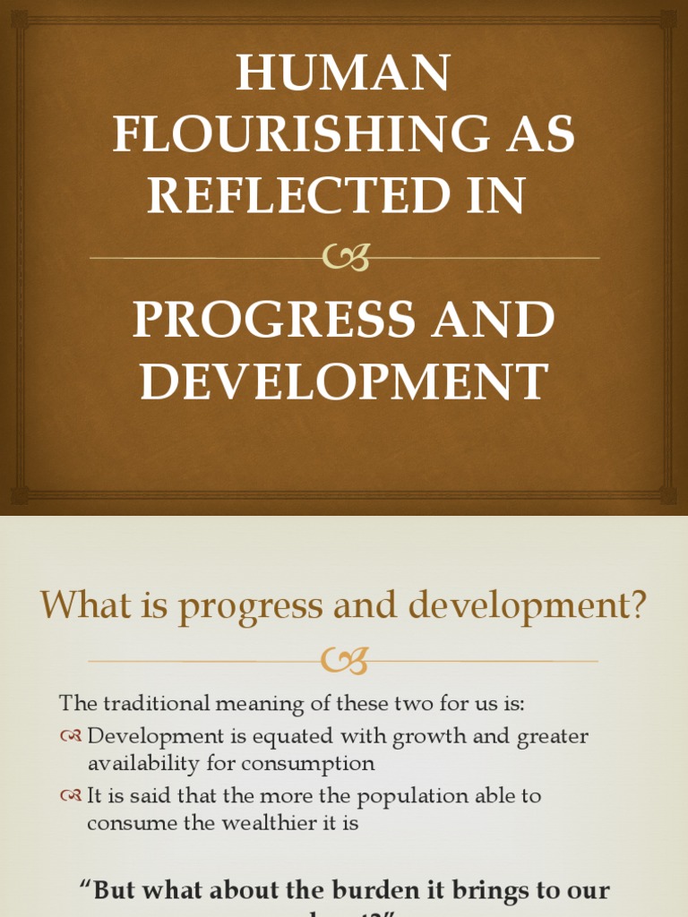 Human Flourishing As Reflected in Progress and Development PDF