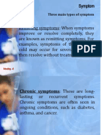 Symptom: Three Main Types of Symptom