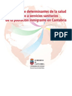 Estudio sobre determinantes de la salud y acceso a servicios sanitarios de la población inmigrante en Cantabria - 2007-2009