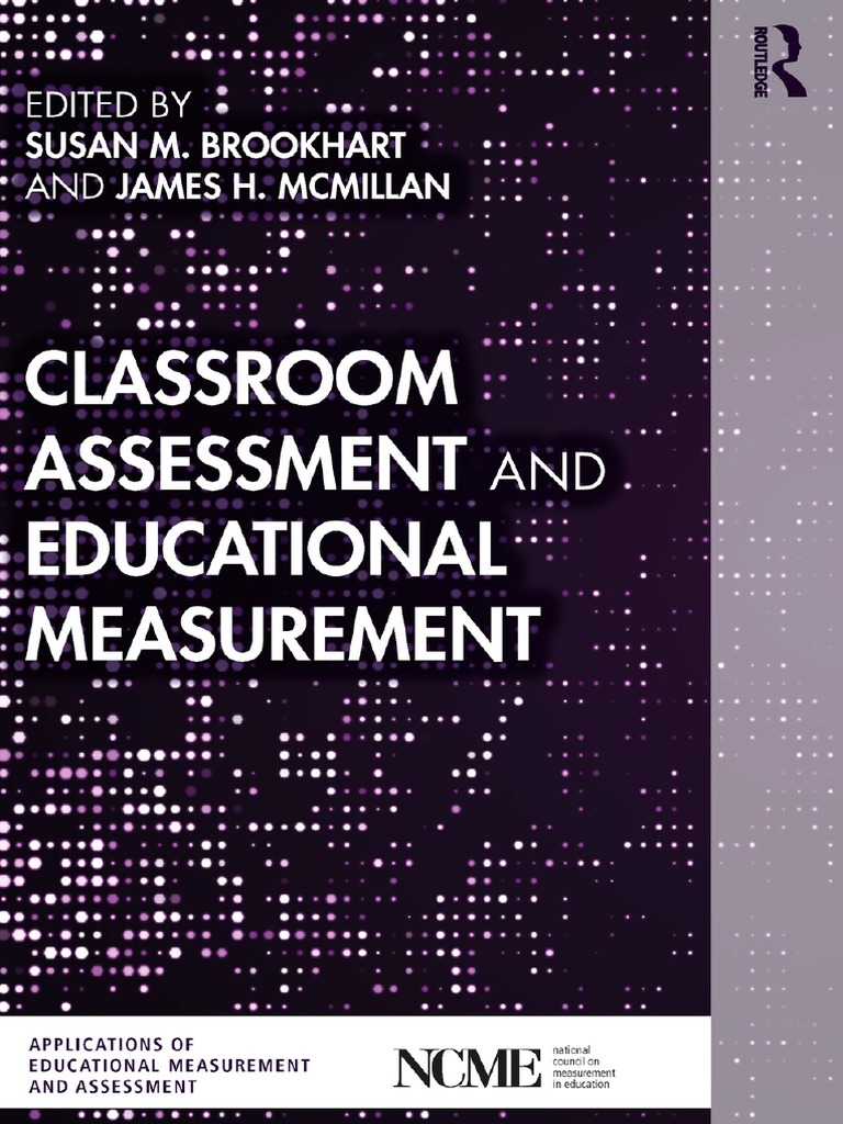 Classroom Assessment and Educational Measurement | PDF | Educational ...