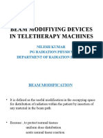Beam Modifiying Devices in Teletherapy Machines: Nilesh Kumar PG Radiation Physics Department of Radiation Physics