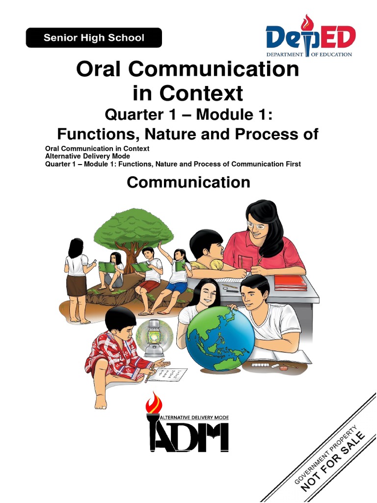 Oral Communication in Context: Quarter 1 - Module 1: Functions, Nature and  Process of | PDF | Communication | Nonverbal Communication