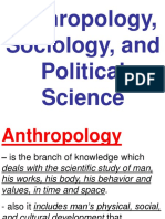 Anthropology, Sociology, and Political Science