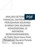 ANALISIS DETERMINAN FINANCIAL DISTRESS PADA PERUSAHAAN ASURANSI SYARIAH DAN ASURANSI KONVENSIONAL DI INDONESIA BERDASARKANMODEL ALTMAN (Studi Kasus Pada Perusahaan Asuransi Periode 2015-2018)