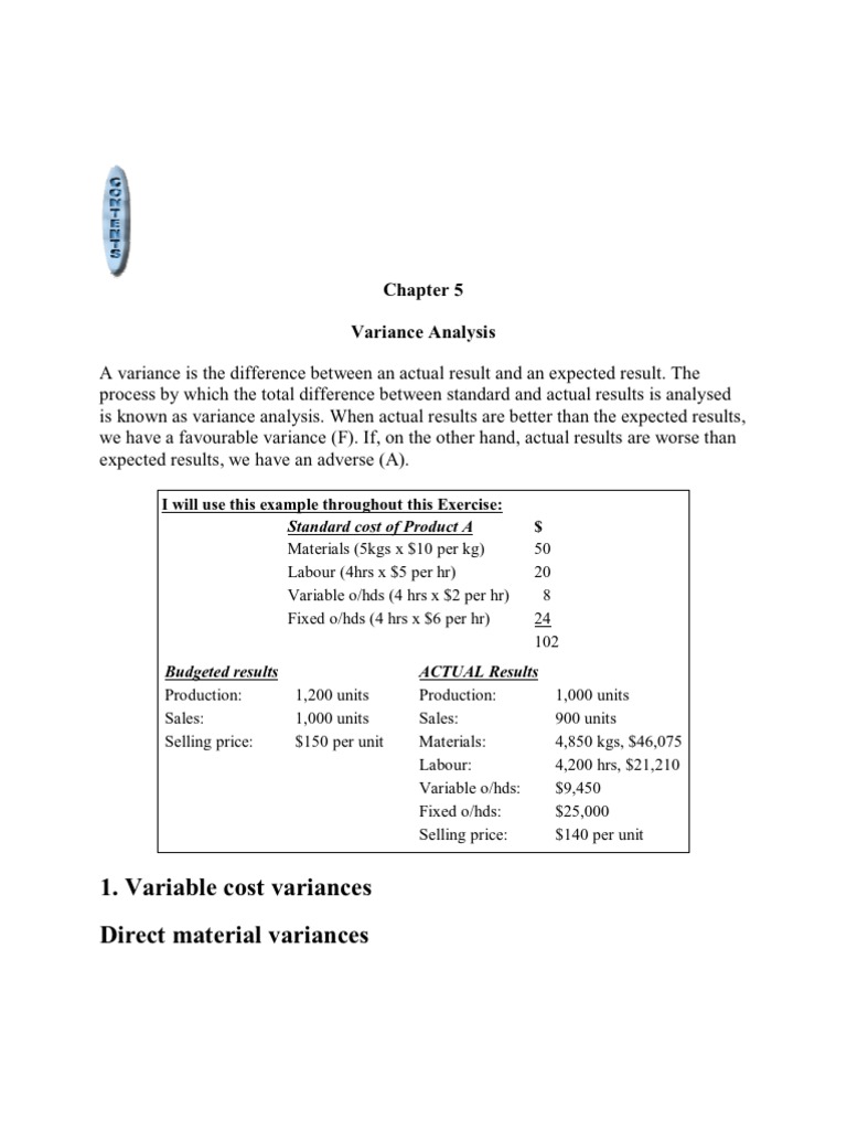 Ë Variable Cost Variances Direct Material Variances: Variance Analysis ...