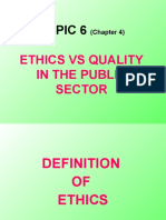 Topic 6 - Ethics Vs Quality in Public Sector 1