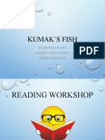Kumak'S Fish: by Michael Bania Grade 3 Unit 1 Week 3 Genre: Tall Tale