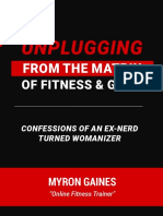 Unplugging From The Matrix of Fitness & Game