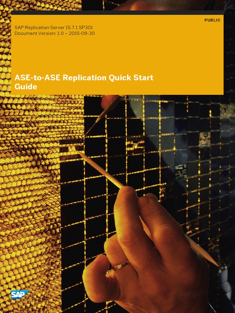 ASE-to-ASE Replication Quick Start Guide: SAP Replication Server 15.7.1 ...