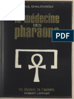 La Médecine Des Pharaons. Magie Et Science Médicale Dans L'égypte Ancienne