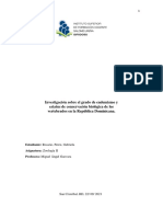 Investigación Sobre El Grado de Endemismo y Estatus de Conservación Biológica de Los Vertebrados en La República Dominicana